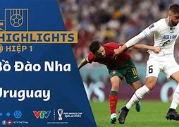 Bồ Đào Nha Vs Uruguay 2022