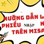 Cách Nhập Phiếu Nhập Kho Trên Misa