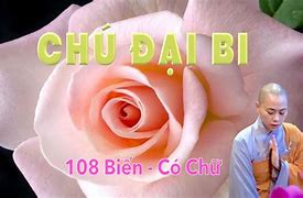 Chú Đại Bi Không Quảng Cáo 108 Biến