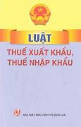 Pháp Luật Thuế Xuất Nhập Khẩu